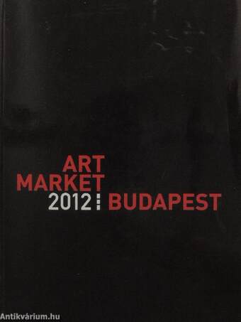 Art Market Budapest 2012.