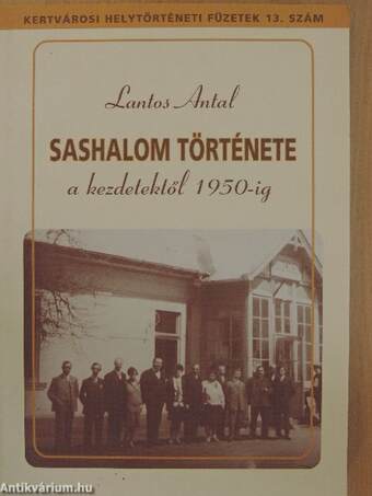 Sashalom története a kezdetektől 1950-ig