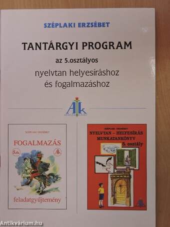 Tantárgyi program az 5. osztályos nyelvtan helyesíráshoz és fogalmazáshoz