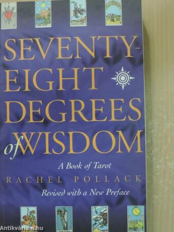 Seventy-Eight Degrees of Wisdom