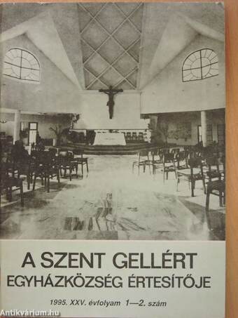 A Szent Gellért egyházközség értesítője 1995/1-2.