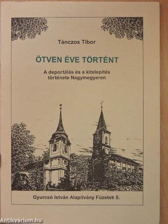 Ötven éve történt