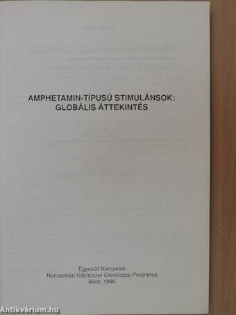 Amphetamin-típusú stimulánsok: globális áttekintés