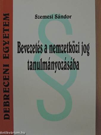 Bevezetés a nemzetközi jog tanulmányozásába