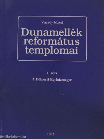 Dunamellék református templomai 1.