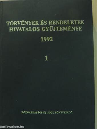 Törvények és rendeletek hivatalos gyűjteménye 1992. 1-2.