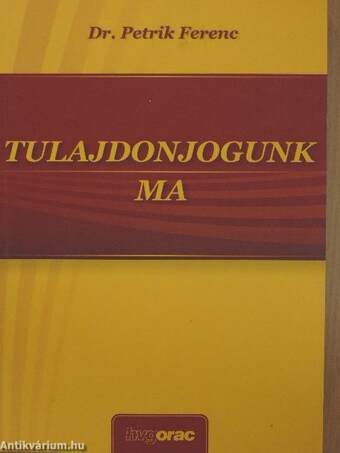 Tulajdonjogunk ma