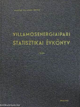 Villamosenergiaipari statisztikai évkönyv 1964