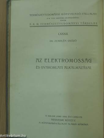 Az elektromosság és gyakorlati alkalmazásai