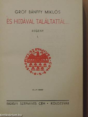 "25 kötet az Erdélyi Szépmíves Céh 10 éves jubileumára kiadott díszkiadás sorozatból (nem teljes sorozat)"