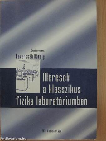 Mérések a klasszikus fizika laboratóriumban