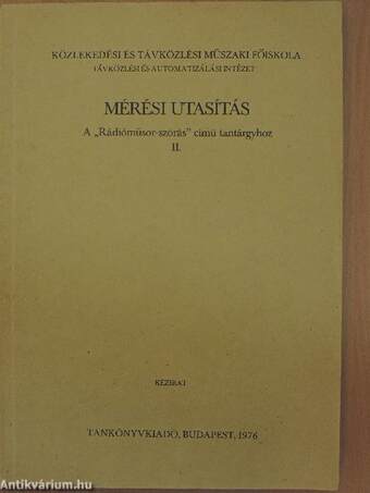 Mérési utasítás a "Rádióműsor-szórás" című tantárgyhoz II.