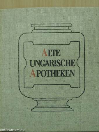 Alte Ungarische Apotheken