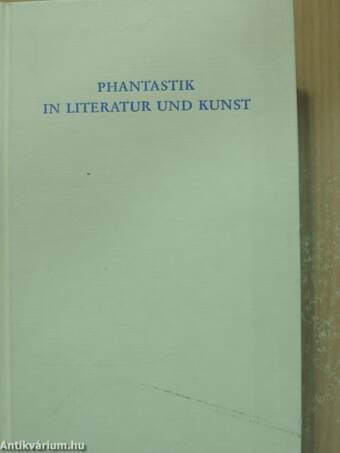 Phantastik in Literatur und Kunst