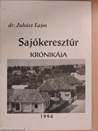 Sajókeresztúr krónikája