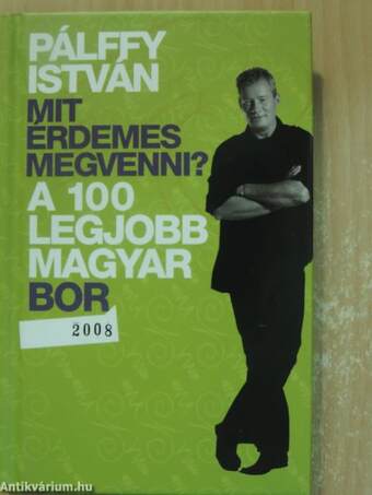 A 100 legjobb magyar bor 2008