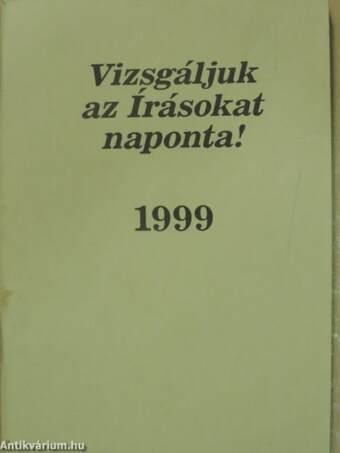 Vizsgáljuk az Írásokat naponta! 1999