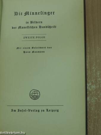 Die Minnesinger in Bildern der Manessischen Handschrift (gótbetűs)