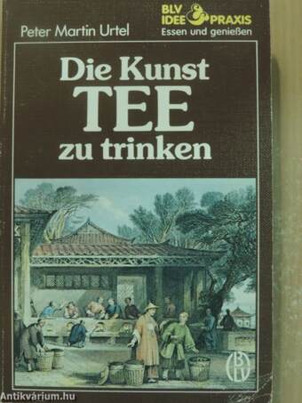 Die Kunst Tee zu trinken