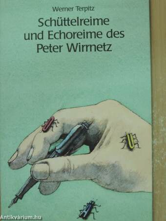 Schüttelreime und Echoreime des Peter Wirrnetz