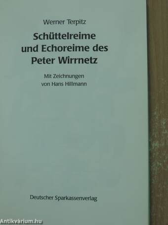 Schüttelreime und Echoreime des Peter Wirrnetz