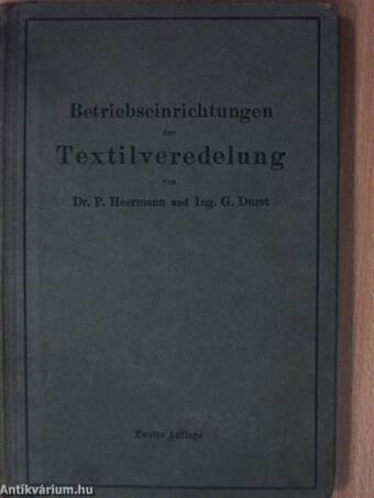 Betriebseinrichtungen der Textilveredelung