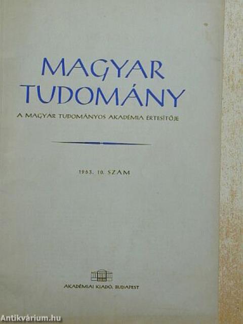 Magyar Tudomány 1963. október