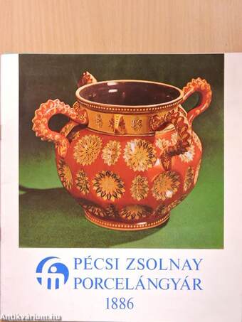 Pécsi Zsolnay Porcelángyár 1886