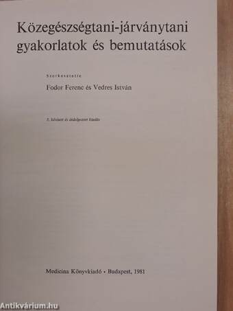 Közegészségtani-járványtani gyakorlatok és bemutatások