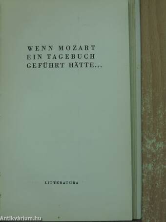 Wenn Mozart ein Tagebuch geführt hätte...