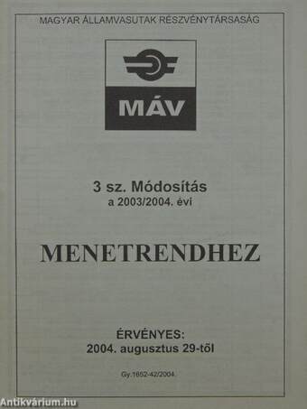 3. sz. Módosítás a 2003/2004. évi Menetrendhez