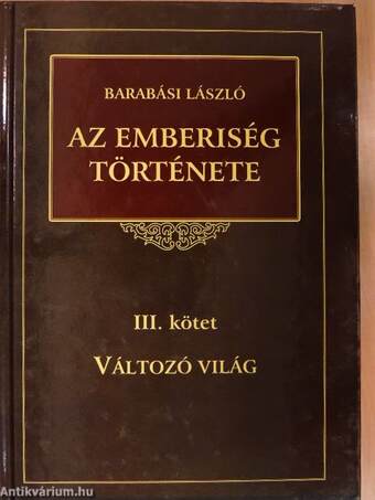 Az emberiség története III.