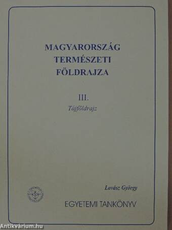 Magyarország természeti földrajza III.
