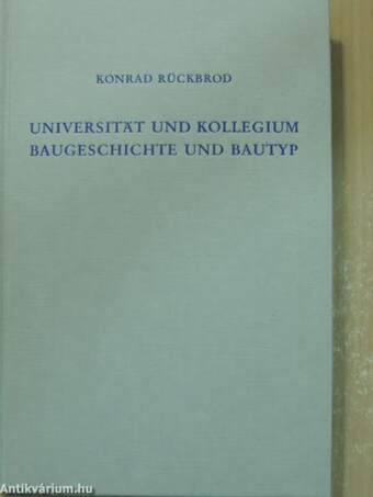 Universität und Kollegium Baugeschichte und Bautyp