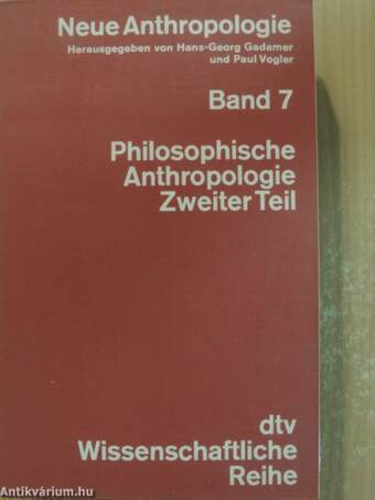 Philosophische Anthropologie II.