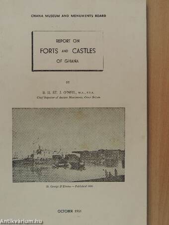 Report on forts and castles of Ghana