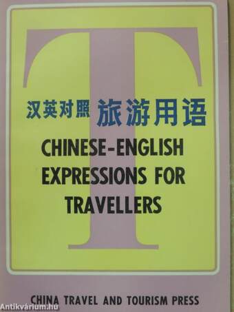 Chinese-English Expressions for Travellers