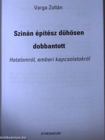 Szinán építész dühösen dobbantott