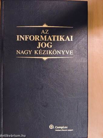 Az informatikai jog nagy kézikönyve