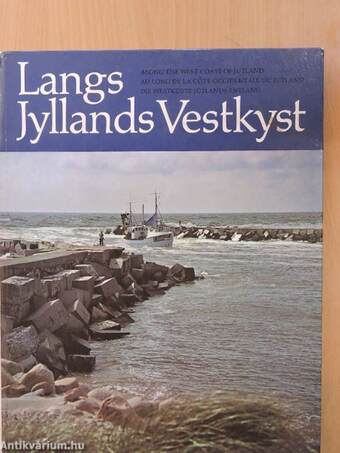 Langs Jyllands Vestkyst/Along the West Coast of Jutland/Au Long de la Cote Occidentale du Jutland/Die Westküste Jütlands Entlang