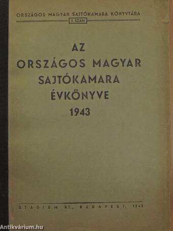 Az Országos Magyar Sajtókamara évkönyve 1943