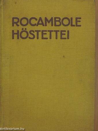 Rocambole hőstettei 1-4.