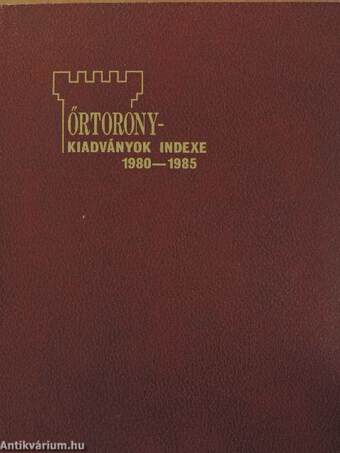 Őrtorony-kiadványok indexe 1980-1985