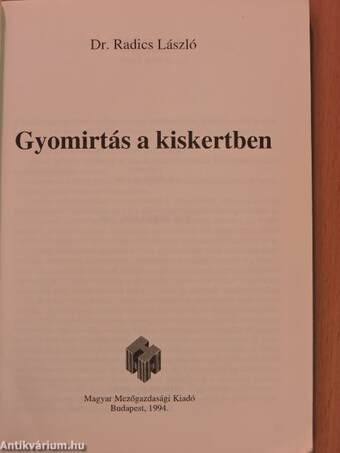 Gyomirtás a kiskertben