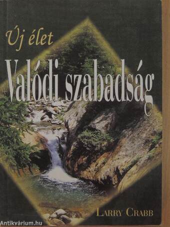 Új élet - Valódi szabadság