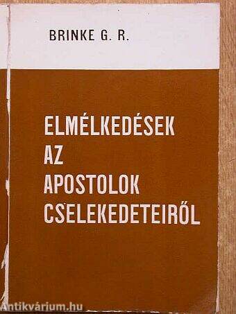 Elmélkedések az Apostolok Cselekedeteiről