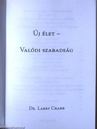 Új élet - Valódi szabadság