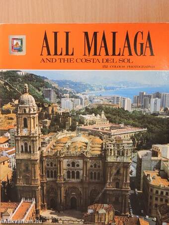 All Malaga and the Costa del Sol