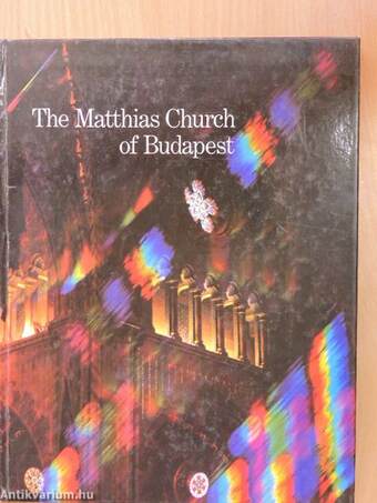 The Matthias Church of Budapest