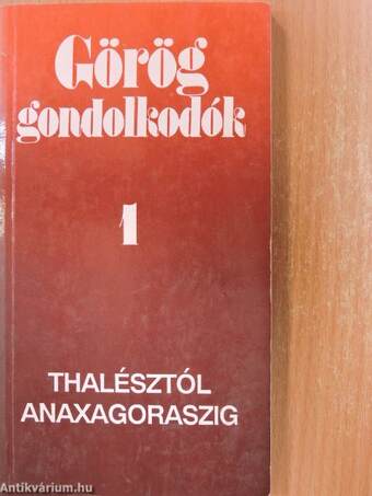 Görög gondolkodók 1-2.